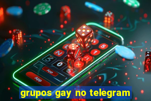 grupos gay no telegram